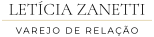 Letícia Zanetti - Varejo de Relação